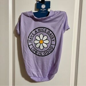 NWT New “LIFE IS GOOD” Have a Nice Daisy Large Dog shirt. Dogs 20-40 lbs.